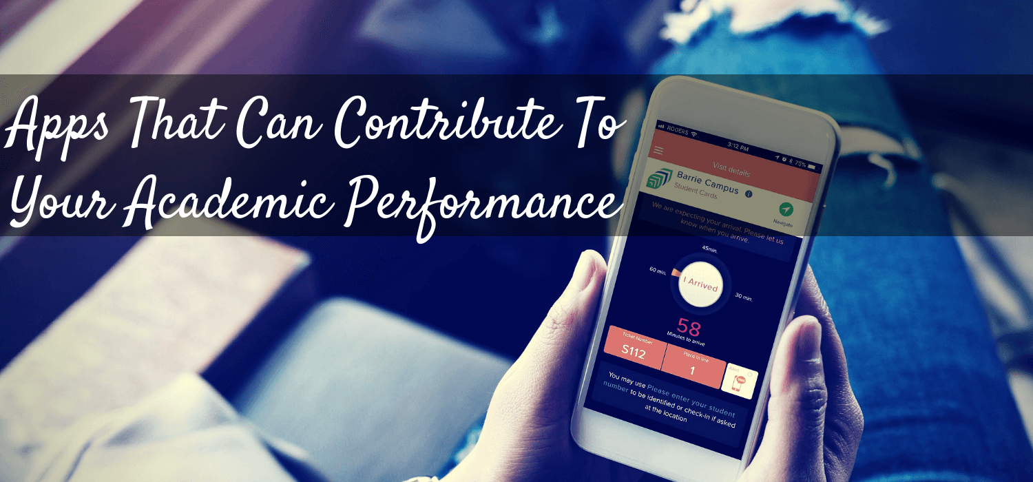 Apps That Can Contribute To Your Academic Performance